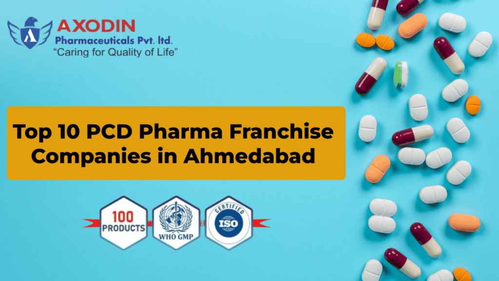 Top 10 PCD Pharma Franchise Companies in Ahmedabad